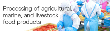 Processing of agricultural, marine, and livestock food products